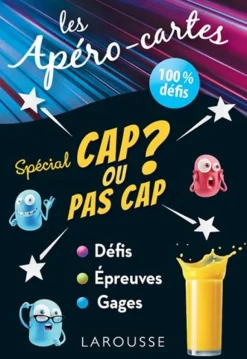 LAROUSSE Card Games|Apéro-cartes cap ou pas cap ?(Les) N. éd.